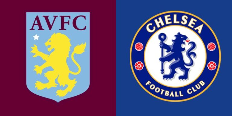 Aston Villa Vs Chelsea - Màn So Tài Đẳng Cấp 2h30 Vào 05/03