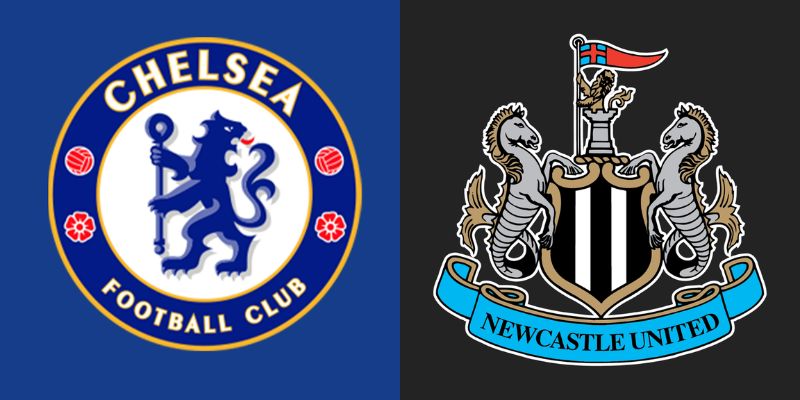 Dự Đoán Trận Đấu Chelsea Vs Newcastle United 0H30 Ngày 15/3