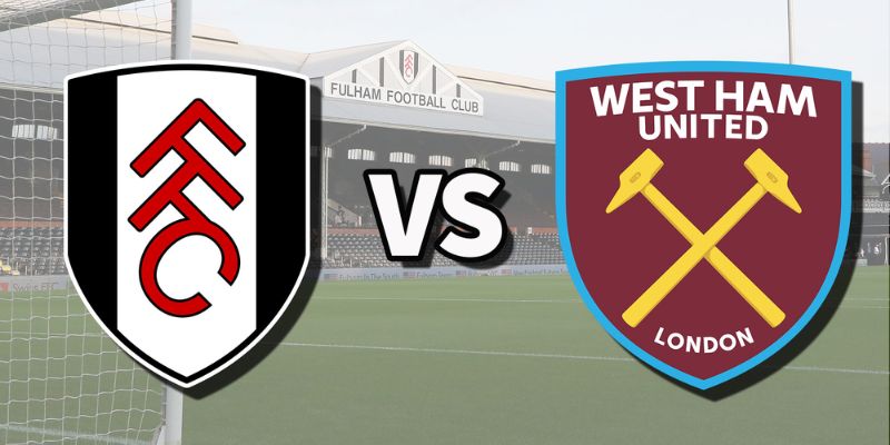 Nhận Định Fulham Vs West Ham United 02h30 05/03 Cùng Keonhacai