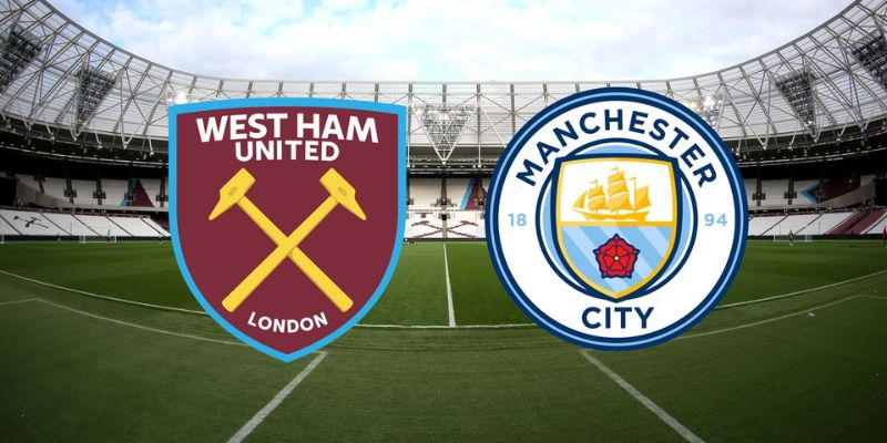 Phân Tích  Trận Đấu West Ham United Vs Manchester City 3H00 Ngày 15/03